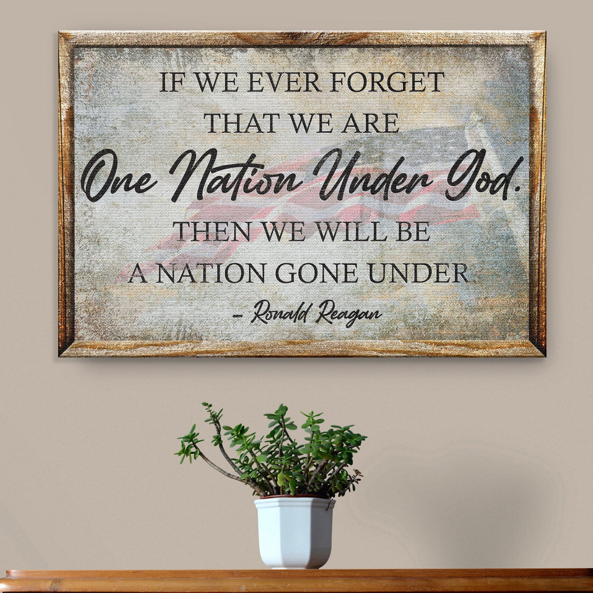 One Nation Under God Ronald Reagan Sign III